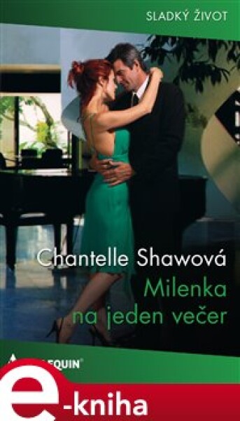 Milenka na jeden večer - Chantelle Shawová e-kniha