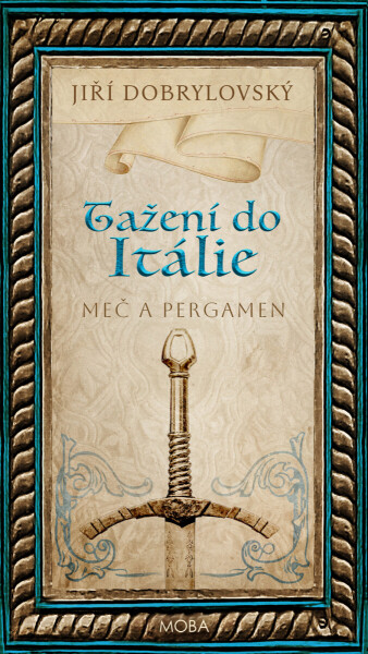 Tažení do Itálie - Jiří Dobrylovský