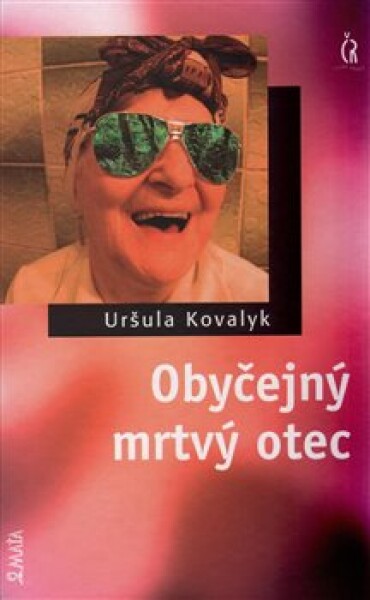 Obyčejný mrtvý otec Uršuľa Kovalyk