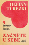 Začněte u sebe - Turecki Jillian