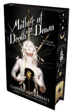 Mother of Death and Dawn - Carissa Broadbent