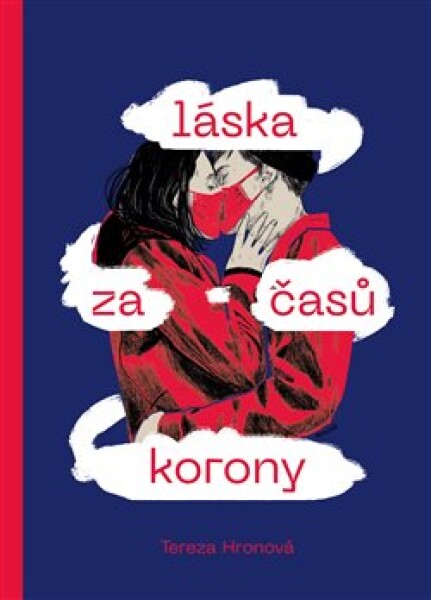 Láska za časů korony Tereza Hronová