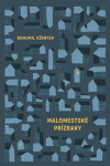 Malomestské prízraky - Bohumil Vžentek