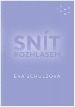 Snít rozhlasem Eva Schulzová