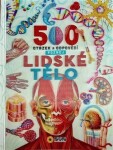 500 otázek a odpovědí - Poznej lidské tělo