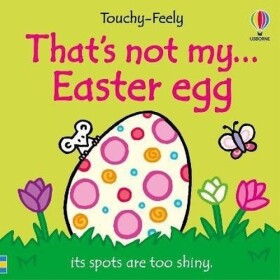That´s not my... Easter Egg - Fiona Watt