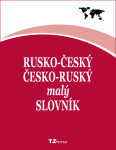 Rusko-český / česko-ruský malý slovník - kolektiv autorů TZ-one
