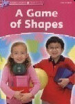 Dolphin Readers Starter A Game of Shapes - Christine Lindop