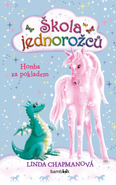 Škola jednorožců – Honba za pokladem - Linda Chapmanová