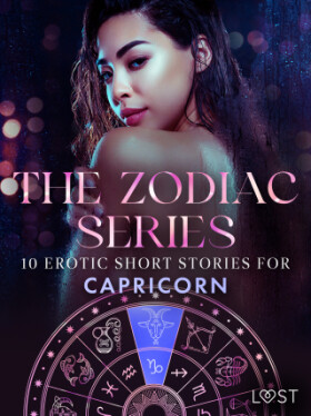 The Zodiac Series: 10 Erotic Short Stories for Capricorn - B. J. Hermansson, Alexandria Varg, Alicia Luz, Nina Alvén - e-kniha