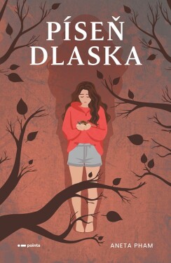 Píseň dlaska - Aneta Pham