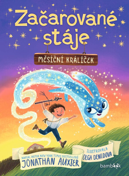 Začarované stáje – Měsíční králíček - Auxier Jonathan, Demidova Olga
