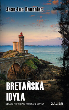 Bretaňská idyla - Jean-Luc Bannalec