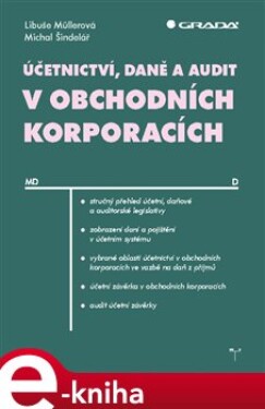 Účetnictví, daně a audit v obchodních korporacích - Libuše Müllerová, Michal Šindelář e-kniha