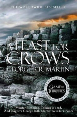 A Feast for Crows: Book 4 of a Song of Ice and Fire - George Raymond Richard Martin