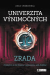 Univerzita výnimočných 2 - Zrada - Joelle Charbonneau