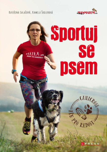Sportuj se psem - Kateřina Salačová, Kamila Šrolerová