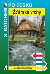 Žďárské vrchy - S batohem po česku, 2. vydání - Petr Bělaška