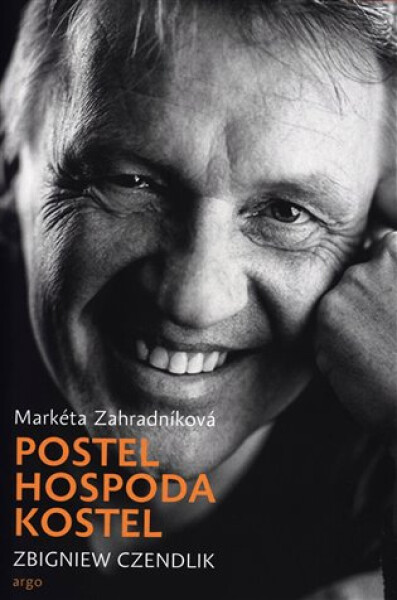 Postel, hospoda, kostel - Zbigniew Czendlik