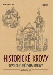 Historické krovy - Jan Vinař