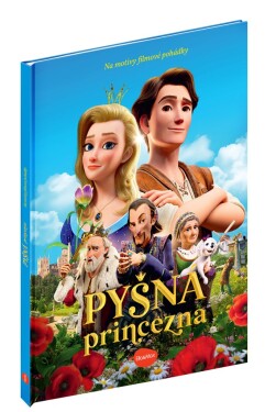 Pyšná princezna - Knížka na motivy filmové pohádky - Ema Potužníková