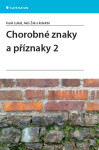 Chorobné znaky a příznaky 2 - Aleš Žák, Karel Lukáš