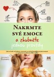 Nakrmte své emoce Jennifer Taitzová