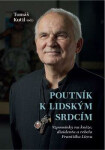 Poutník lidským srdcím