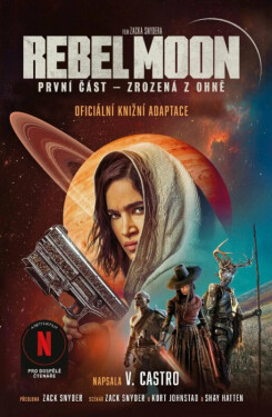 Rebel Moon: Zrozená z ohně (poškozená) - V. Castro