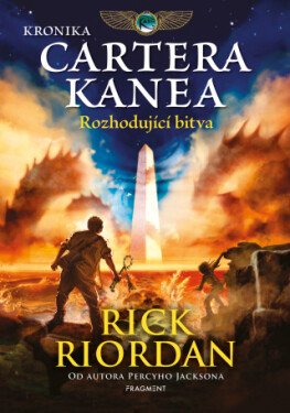 Kronika Cartera Kanea - Rozhodující bitva - Rick Riordan - e-kniha