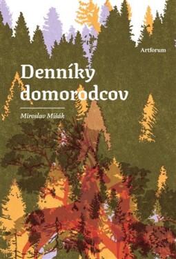 Denníky domorodcov (slovensky) - Miroslav Mišák