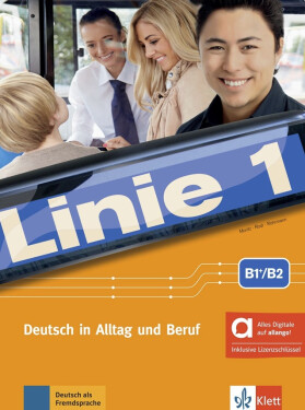 Linie 1 - 4 (B1+/B2) – Hybride Ausgabe – Kurs./Übungsbuch + MP3/Video allango.net + Lizenz (24 Monate) - Ulrike Moritz