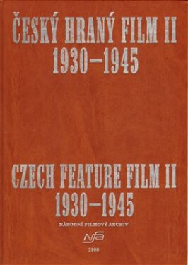 Český hraný film II./ Czech Feature film II./ kolektiv