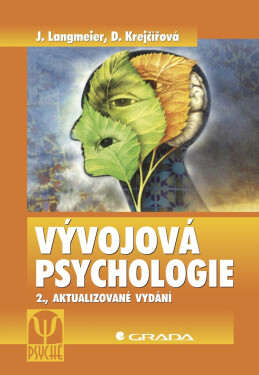 Vývojová psychologie - Josef Langmeier, Dana Krejčířová