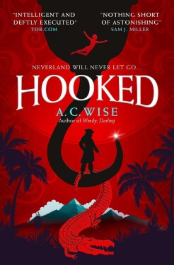 Hooked - A. C. Wise