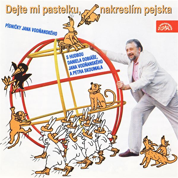 Dejte mi pastelku, nakreslím pejska - Jan Vodňanský