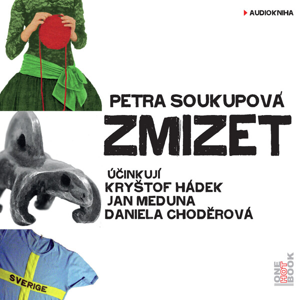 Zmizet - Petra Soukupová - audiokniha