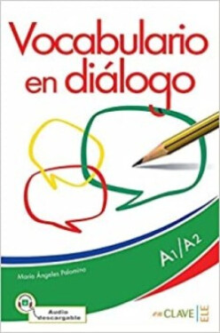 Vocabulario en dialogo + audio (A1-A2) - Nueva edicion - PALOMINO Mª ANG