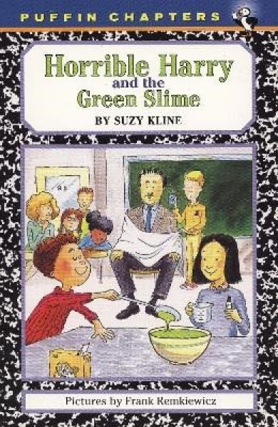 Horrible Harry and the Green Slime - Suzy Kline