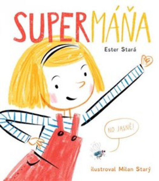 SuperMáňa - Ester Stará