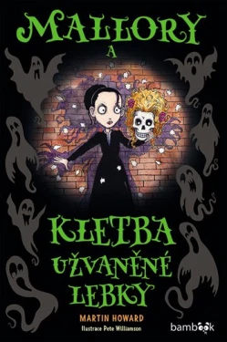 E-kniha: Mallory a kletba užvaněné lebky od Howard Martin