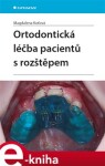 Ortodontická léčba pacientů rozštěpem