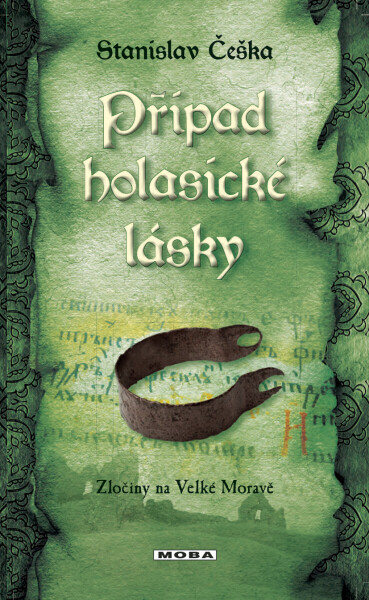 Případ holasické lásky - Stanislav Češka