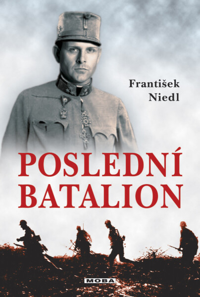 Poslední batalion - František Niedl