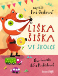 Liška Šiška ve školce Iva Gecková