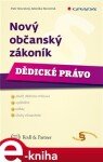 Nový občanský zákoník - Dědické právo - Petr Novotný, Monika Novotná e-kniha