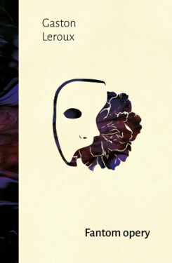 Fantom opery - Gaston Leroux