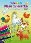 Naše zvieratká, kvietky písmenká