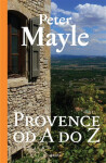 Provence od A do Z - Peter Mayle
