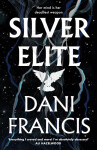Silver Elite - Dani Francis